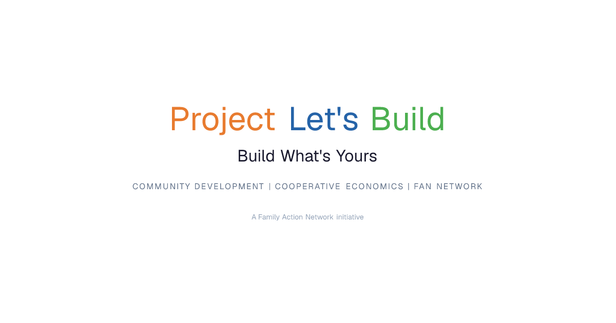 Project Let's Build | Building Better Communities